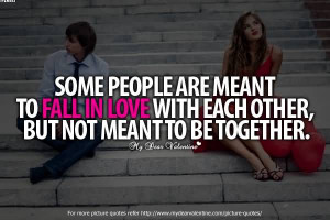 ... love With Each Other But Not Meant To Be Together. - Cheating Quotes