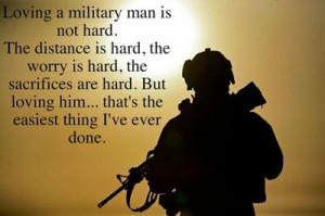 Loving a military man... / inspiring quotes and sayings - Juxtapost