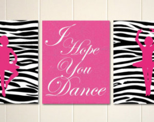 ... zebra stripes girls art, I hope you dance, inspirational dance quote