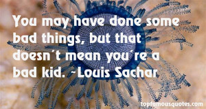 Favorite Louis Sachar Quotes