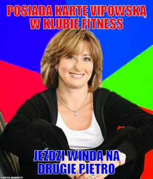 Dzisiaj pierwsza porcja śmiesznych memów o tematyce fitness itp :)