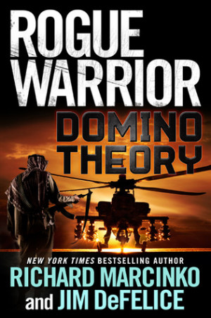 Domino Theory (Rogue Warrior, #16)