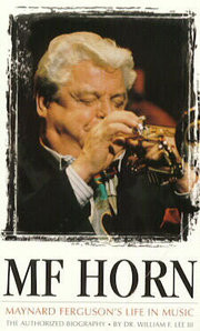 Mf_horn_maynard_ferguson_life_in_music_span3