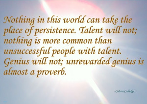 Calvin Coolidge Quote on persistence, talent & genius.