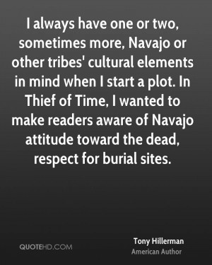 always have one or two, sometimes more, Navajo or other tribes ...