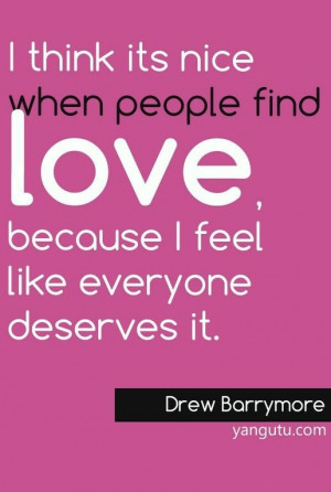 ... Quotes, Love Sayings, Quotes Quotes, Drew Barrymore, Love Quotes