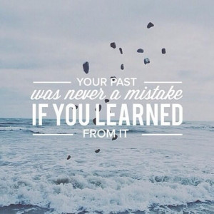 Quotes About Your Past Mistakes