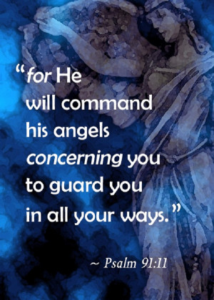 He will command His angels