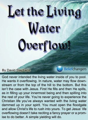 Let the living water flow...