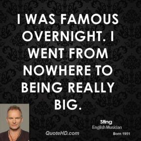 sting-sting-i-was-famous-overnight-i-went-from-nowhere-to-being-really ...