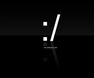 Sad wallpaper is sad