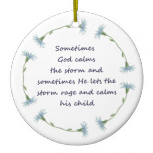 God Calms Storm Inspirational Quote Christmas Ornaments