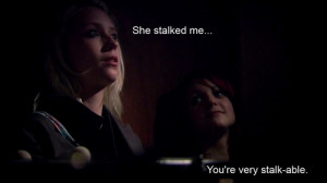 To Naomi) You're very stalkable...- Emily