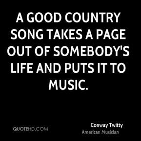 Conway Twitty Quotes