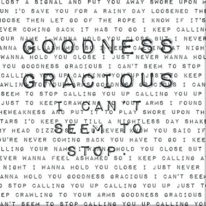 Ellie Goulding - Goodness Gracious Lyrics