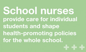 Nursing School Quotes A school nurse in every school