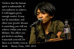 Monty Oum, 1981-2015 motivational inspirational love life quotes ...
