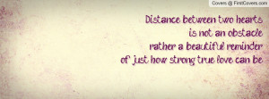 distance between two hearts is not an obstacle , Pictures , rather a ...