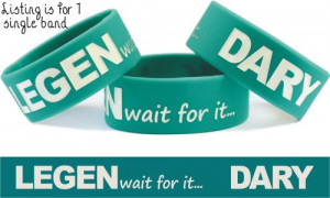 Legendary Wristband Barney Stinson Legen Wait for It Dary