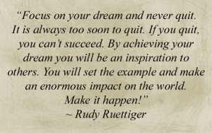... Inspirational Quotes , Rudy Movie , Rudy Movie Quotes , Rudy Ruettiger