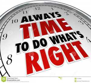 Always Time to Do What s Right Saying Clock Quote