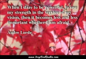 When I Dare to Be Powerful Audre Lorde Poster
