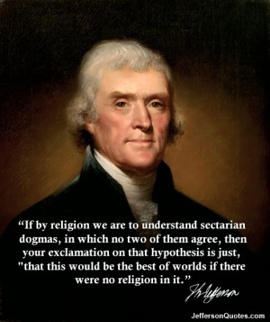 ... are the top ten quotes from Thomas Jefferson on religious freedom