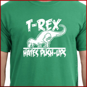 Rex Hates Push UPS Shirt