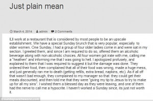 Arrogant: This waitperson was treated badly by a group of women who ...