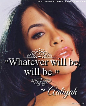 Aaliyah Quotes