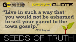 Seeds - Integrity - Will Rogers