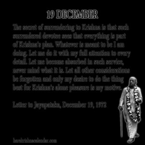 ... quotes of Srila Prabhupada, which he spock in the month of December