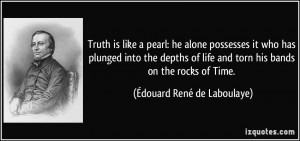 quote-truth-is-like-a-pearl-he-alone-possesses-it-who-has-plunged-into ...