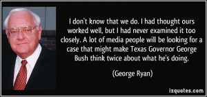 quote-i-don-t-know-that-we-do-i-had-thought-ours-worked-well-but-i-had ...