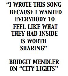 Bridgit Mendler Quote :) this one was from her Allentown concert.