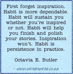 Habit is persistence in practice
