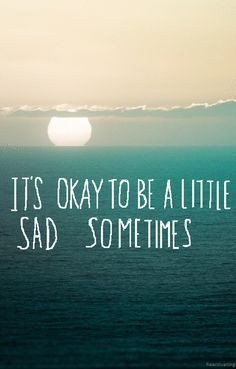 It Ok To Cry Quotes, Sadness Smile Quotes, Quotes That Make You Smile ...
