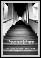 is for Proactive {My Word for 2013}