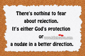 ... . It’s either God’s protection or a nudge in a better direction