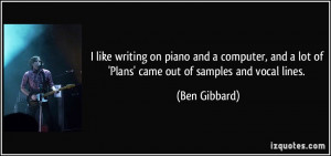 More Ben Gibbard Quotes