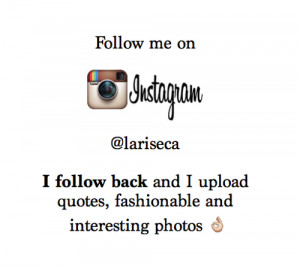 Follow me on Instagram! I follow back! / Följ mig på Instagram, jag ...