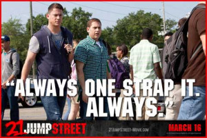 21 Jump Street Movie Quotes
