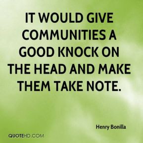 Quotes by Henry Bonilla