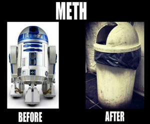 Meth: Not Even Once