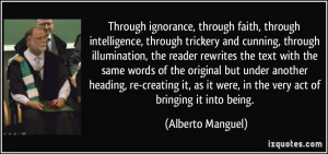 Through ignorance, through faith, through intelligence, through ...