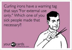 ... // Tags: Curling irons have warning tag that says.. // March, 2013