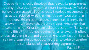 creationism is lousy theology that leaves its proponents looking ...
