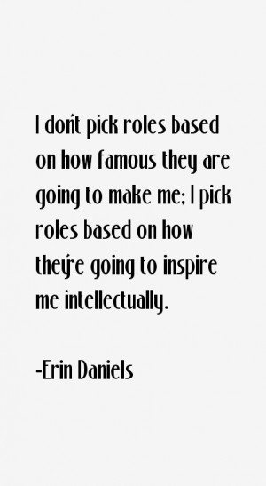 Erin Daniels Quotes & Sayings