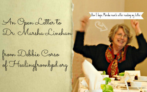 Open Letter to Dr. Marsha Linehan from Debbie Corso