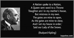 Nation spoke to a Nation, A Queen sent word to a Throne: 'Daughter ...
